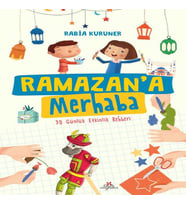 Ramazan’a Merhaba- 30 Günlük Etkinlik Rehberi