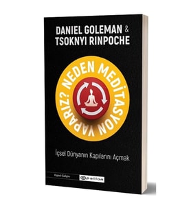 Neden Meditasyon Yaparız?