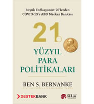 21. Yüzyıl Para Politikaları - Ben Bernanke