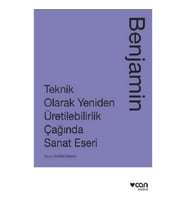 Teknik Olarak Yeniden Üretilebilirlik Çağında Sanat Eseri