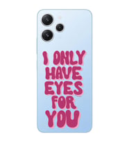 Xiaomi Redmi 12 Uyumlu Uyumlu Have Eyes For You Tasarımlı Şeffaf Telefon Kılıfı