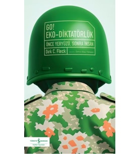 Go! Eko-Diktatörlük – Önce Yeryüzü, Sonra İnsan