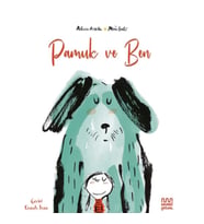 Pamuk ve Ben