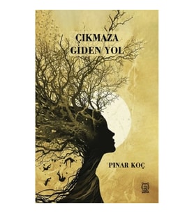 Çıkmaza Giden Yol