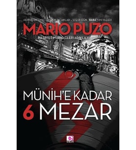 Münih’e Kadar 6 Mezar - Mario Puzo