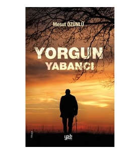 Yorgun Yabancı