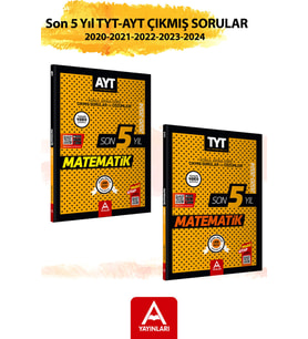 TYT-AYT Son 5 Yıl Matematik Çıkmış Sorular Seti Ders-Ders ve Konu-Konu Sırlanmış 2020-2024
