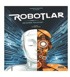 Robotlar Geleceğe Yolculuk