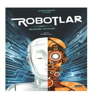 Robotlar Geleceğe Yolculuk