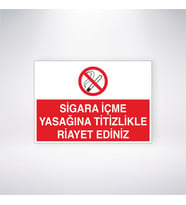 Sigara İçme Yasağına Titizle Riayet Ediniz