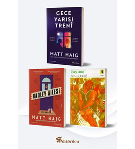 Gece Yarısı Treni/Matt Haig - Radley Ailesi/Matt Haig - Üvey Ana/Aka Gündüz