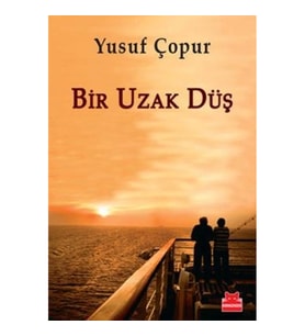 Bir Uzak Düş