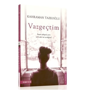 Vazgeçtim - Kahraman Tazeoğlu