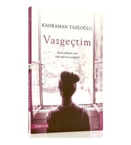 Vazgeçtim - Kahraman Tazeoğlu