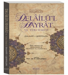 Delailü'l Hayrat ve Tercümesi