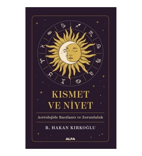 Kısmet ve Niyet