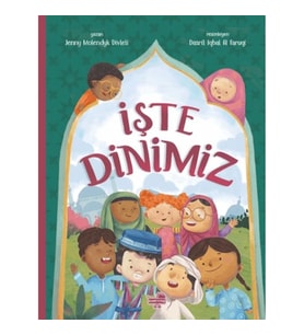İşte Dinimiz