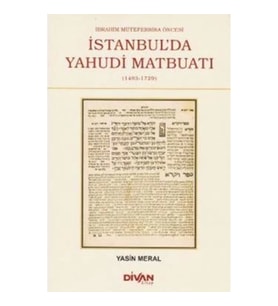 İbrahim Mütefferika Öncesi İstanbulda Yahudi Matbuatı