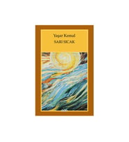 Sarı Sıcak Yaşar Kemal Yapı Kredi Yayınları