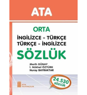 Ata Orta İngilizce - Türkçe, Türkçe - İngilizce Sözlük (Sert Kapaklı)