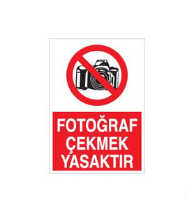 Fotoğraf Çekmek Yasaktır Uyarı Levhası 60x90cm (Karışık)