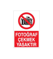 Fotoğraf Çekmek Yasaktır Uyarı Levhası 60x90cm (Karışık)