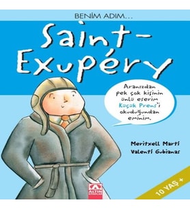 Küçük Prens - Benim Adım Saint Exupery