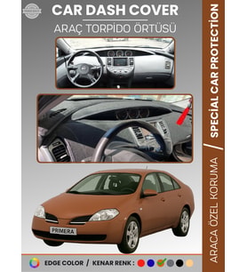 NİSSAN PRİMERA P12 (2001-2004) Torpido Örtüsü Premium Kalite Torpido Koruma Araca Özel UV Koruma