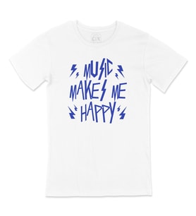 Music Makes Me Happy Tişört