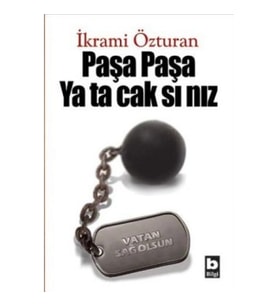 Paşa Paşa Yatacaksınız