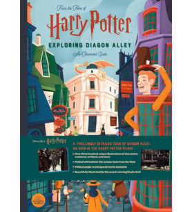 Harry Potter: Exploring Diagon Alley: An Illustrated Guide (Krem)
