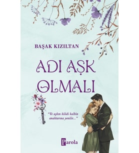 ADI AŞK OLMALI