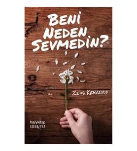 Beni Neden Sevmedin?