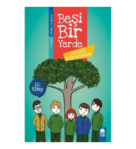 Gerçek Kahramanlar - Beşi Bir Yerde (4. Sınıf)