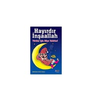 HAYIRDIR İNŞALLAH ( TÜRKLER İÇİN RÜYA TABİRLERİ ) - MEHMET EMİN KAZCI