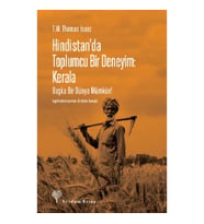 Hindistan’da Toplumcu Bir Deneyim: Kerala
