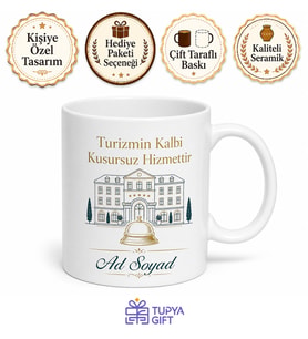 Otel Yöneticiliği Öğrencisine Turizmin Kalbi Kusursuz Hizmet Kupa Bardak Hediye