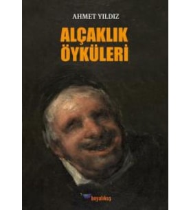 Alçaklık Öyküleri