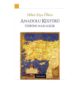 Anadolu Kültürü Üzerine Makaleler