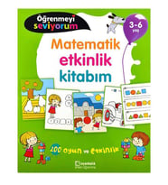 3-6 Yaş Öğrenmeyi Seviyorum Matematik Etkinlik Kitabım Uçanbalık Yayınları