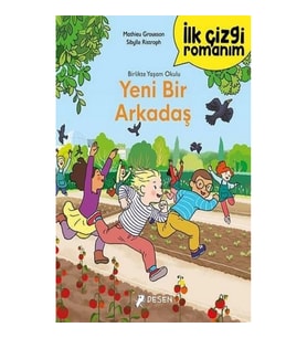 İlk Çizgi Romanım - Yeni Bir Arkadaş