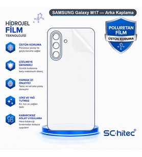 SChitec SAMSUNG Galaxy M17 Uyumlu Arka Yüzey Hidrojel Koruyucu Film