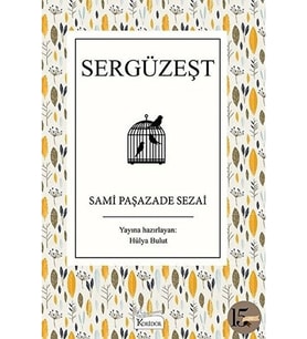 Sergüzeşt / Sami Paşazade Sezai / / 9786057572998