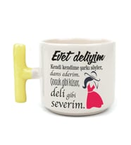 Evet Deliyim Baskılı Kadınlar Günü Sarı Kulplu T Kupa