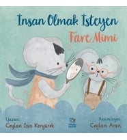 İnsan Olmak İsteyen Fare Mimi