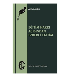 Eğitim Hakkı Açısından Ezberci Eğitim