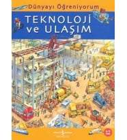 Dünyayı Öğreniyorum - Teknoloji ve Ulaşım