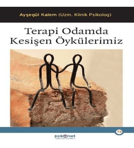 Terapi Odamda Kesişen Öykülerimiz