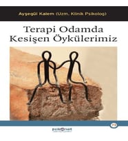 Terapi Odamda Kesişen Öykülerimiz