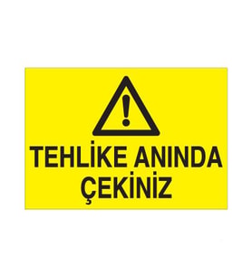 Tehlike Anında Çekiniz Uyarı Levhası 70x100cm (Karışık)